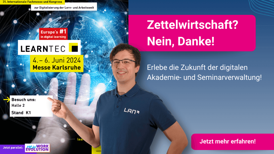 Akademiemanagement und Seminarmanagement vollautomatisiert - LANcloud auf der LEARNTEC 2024